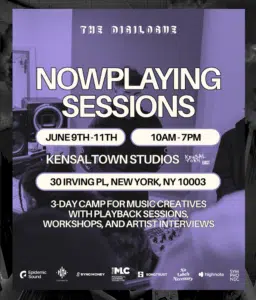 Promotional poster for “NowPlaying Sessions” at Kensal Town Studios, NYC, June 9-11, 10AM-7PM; features A2IM event details for music creatives, workshops, and interviews.